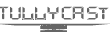 TUULYCAST